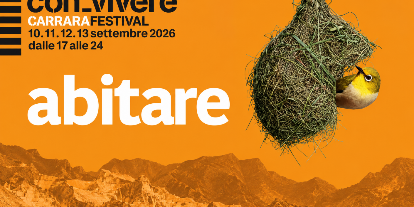 Con-vivere 2026 Carrara si interroga sul significato dell’abitare