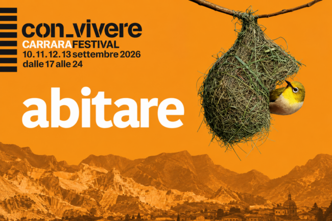 Con-vivere 2026 Carrara si interroga sul significato dell’abitare